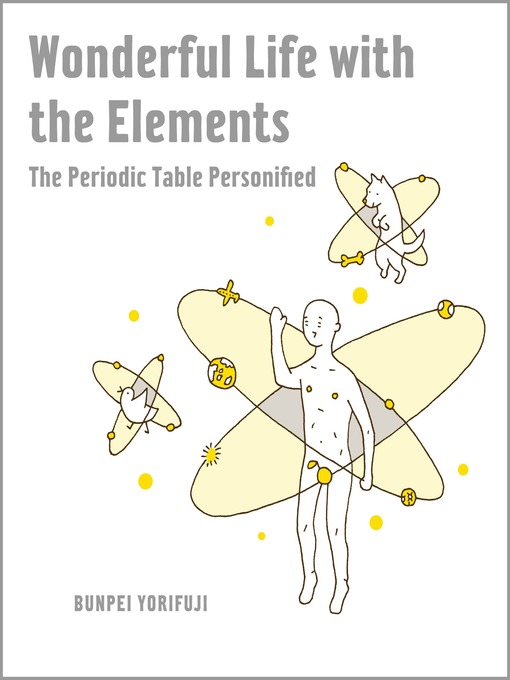 Title details for Wonderful Life with the Elements by Bunpei Yorifuji - Wait list